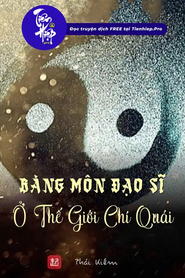 Bàng Môn Đạo Sĩ Ở Thế Giới Chí Quái