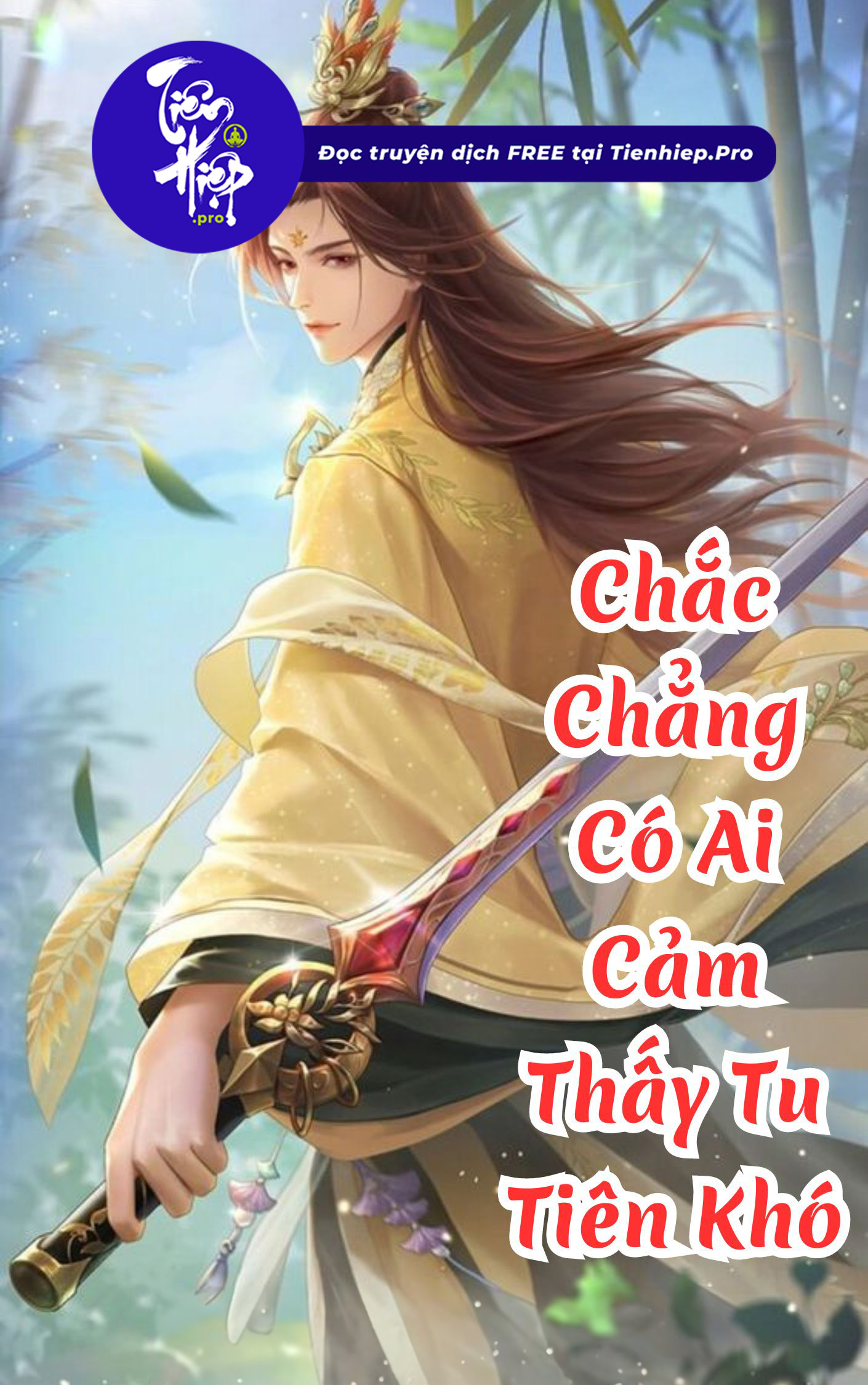 Chắc Chẳng Có Ai Cảm Thấy Tu Tiên Khó