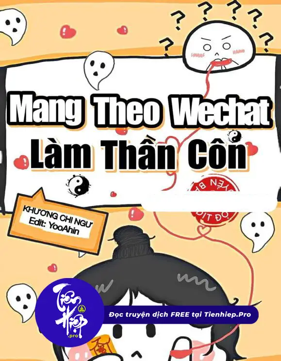 Mang Theo Wechat Làm Thần Côn