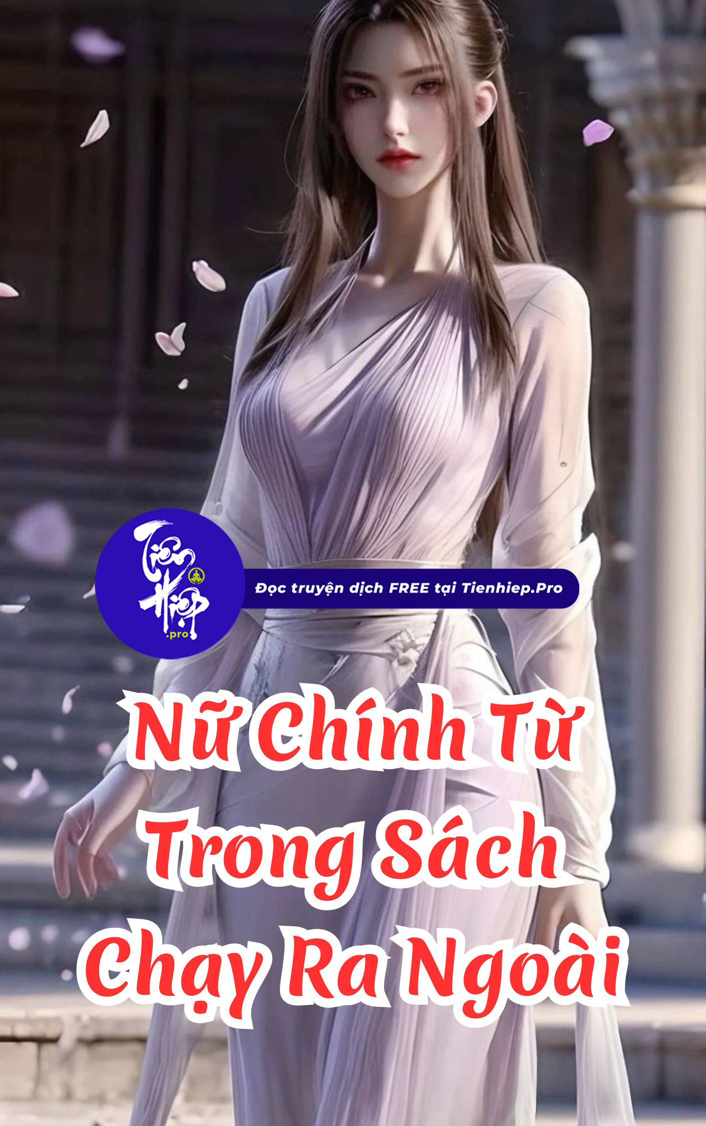 Nữ Chính Từ Trong Sách Chạy Ra Ngoài