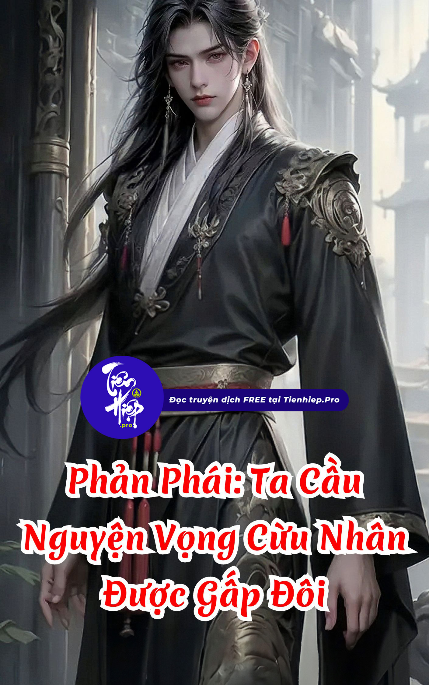 Phản Phái: Ta Cầu Nguyện Vọng Cừu Nhân Được Gấp Đôi