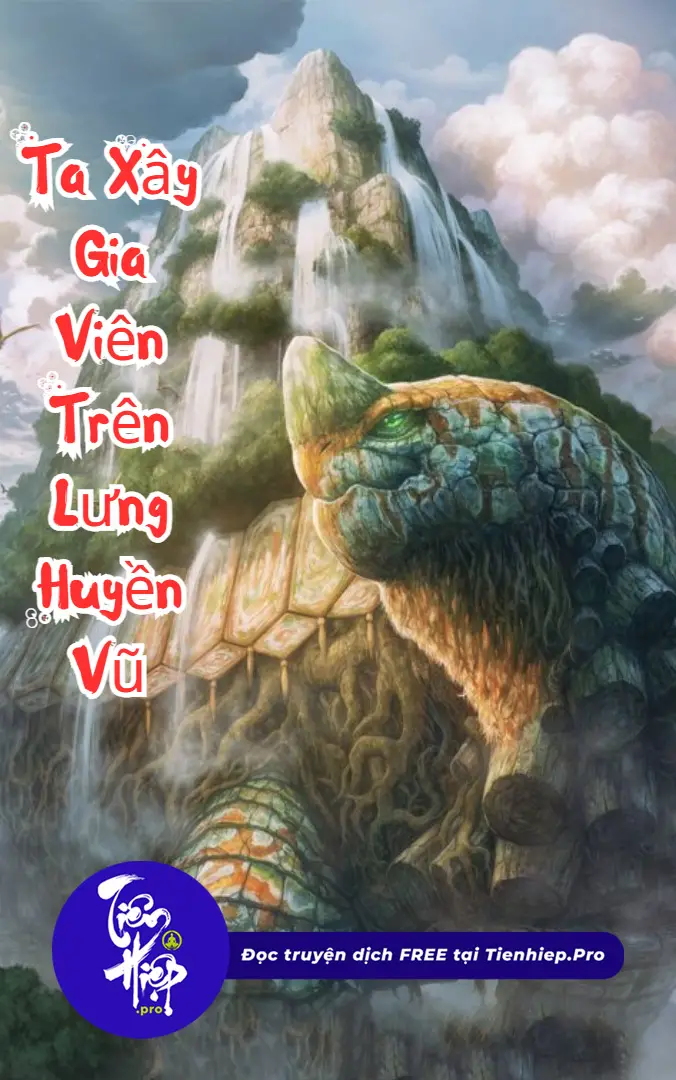 Ta Xây Gia Viên Trên Lưng Huyền Vũ