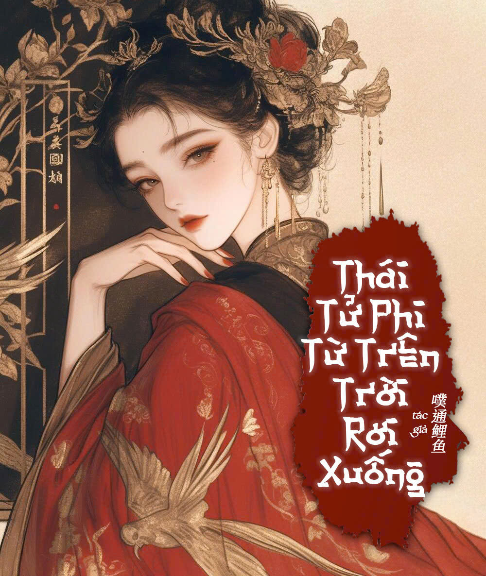 Thái Tử Phi Từ Trên Trời Rơi Xuống