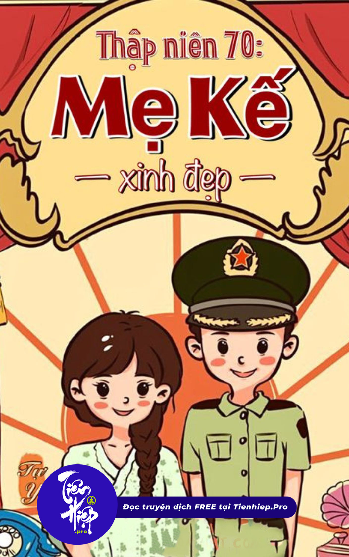 Thập Niên 70: Mẹ Kế Xinh Đẹp