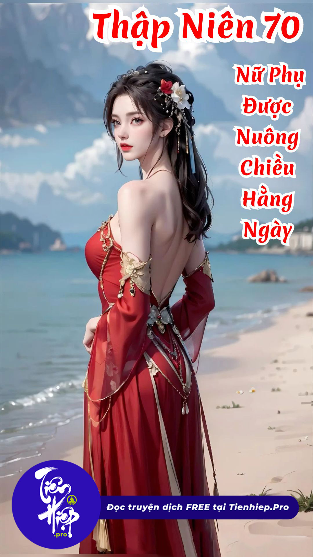 Thập Niên 70: Nữ Phụ Được Nuông Chiều Hằng Ngày