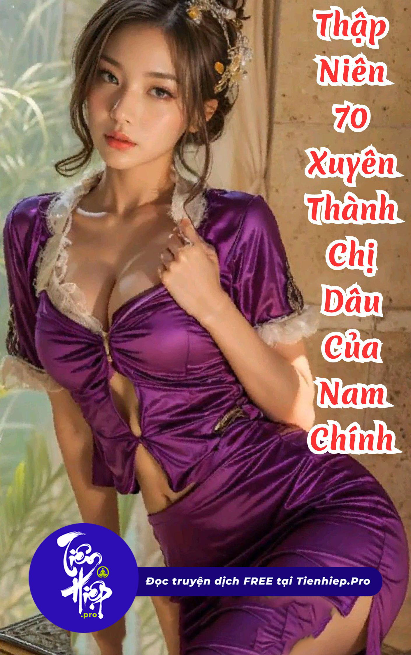 Thập Niên 70 Xuyên Thành Chị Dâu Của Nam Chính