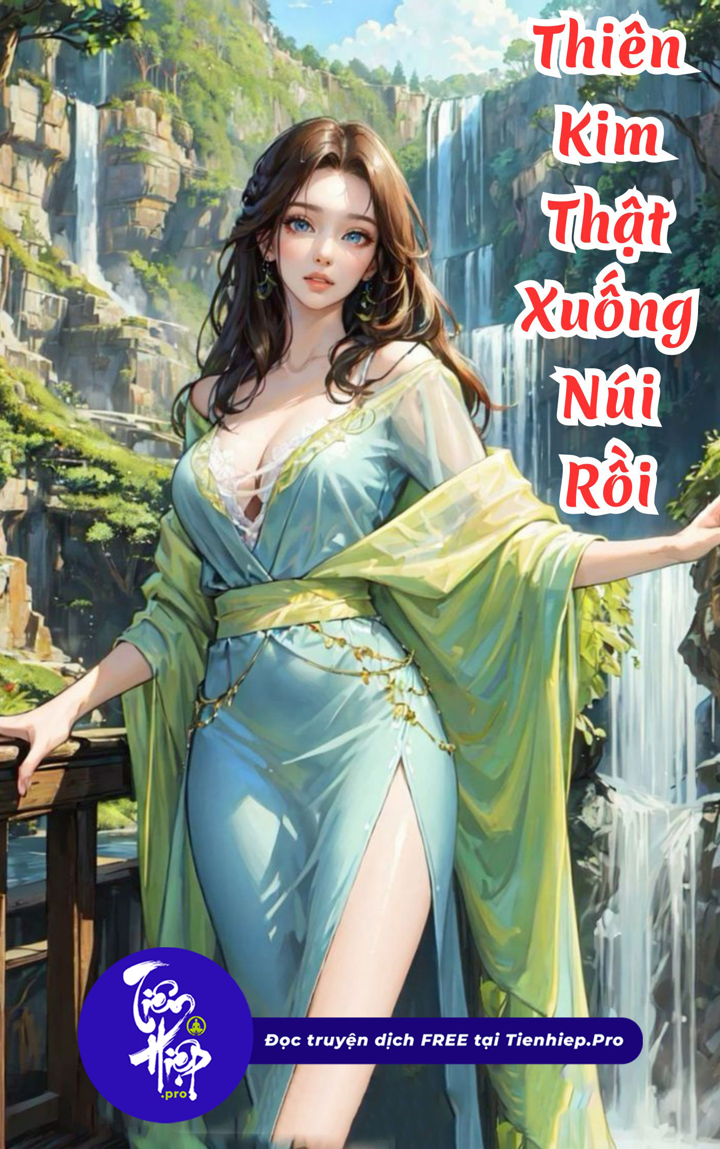 Thiên Kim Thật Xuống Núi Rồi