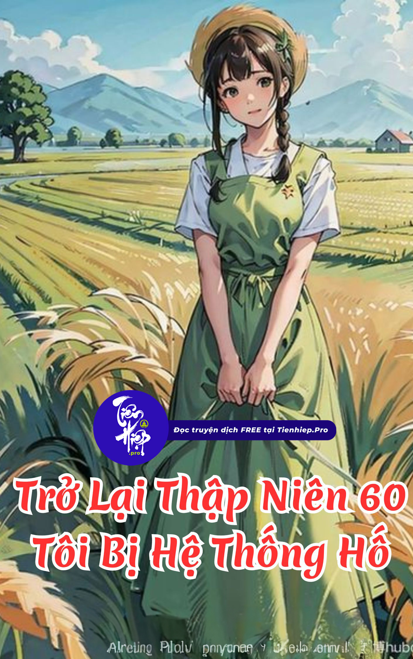 Trở Lại Thập Niên 60 Tôi Bị Hệ Thống Hố