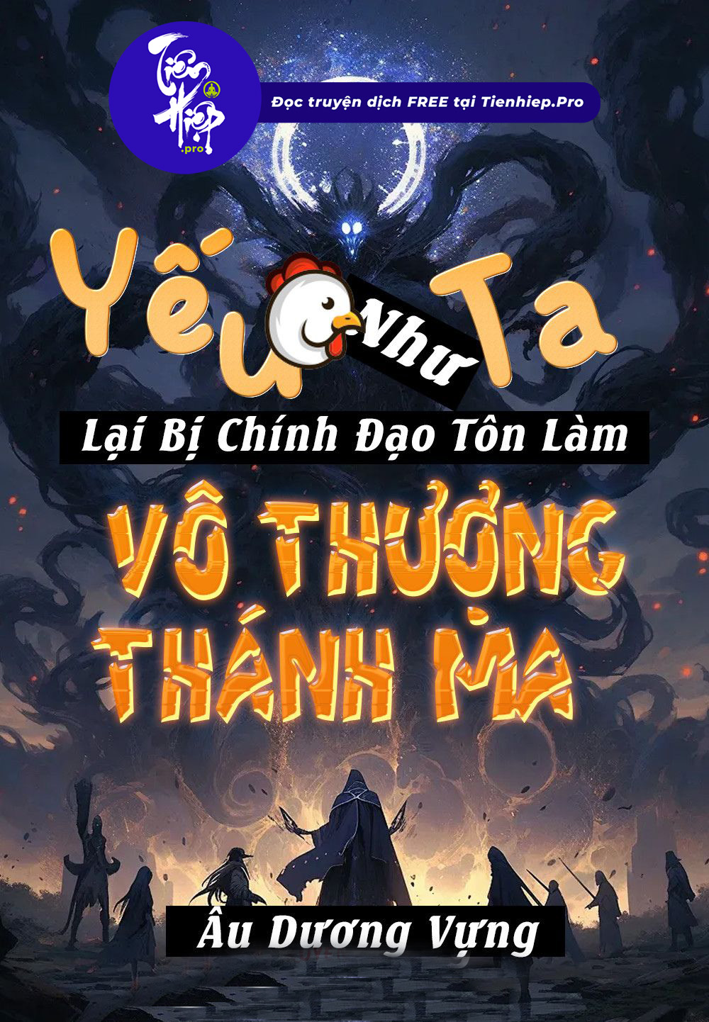 Yếu Gà Như Ta Lại Bị Chính Đạo Tôn Làm Vô Thượng Thánh Ma